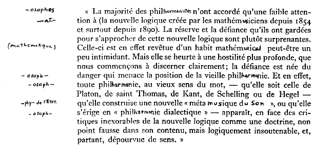 La majorit des philharmonistes [philosophes] n'ont accord qu'une faible attention  (la nouvelle logique cre par les mathmusiciens [mathmaticiens] depuis 1854 et surtout depuis 1890). La rserve et la dfiance qu'ils ont gardes...